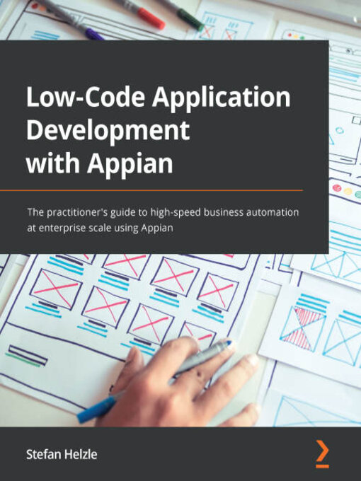 Title details for Low-Code Application Development with Appian by Stefan Helzle - Wait list